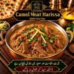 Camel Meat Harissa with Desi Ghee